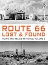 Route 66 Lost & Found (eBook): Ruins and Relics Revisited, Volume 2